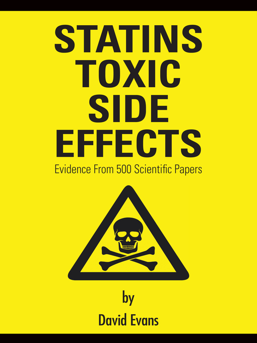 Title details for Statins Toxic Side Effects by David Evans - Available
